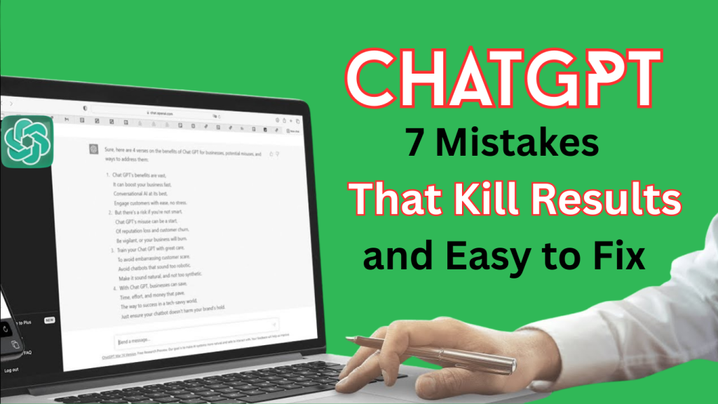 Common ChatGPT mistakes that kill results